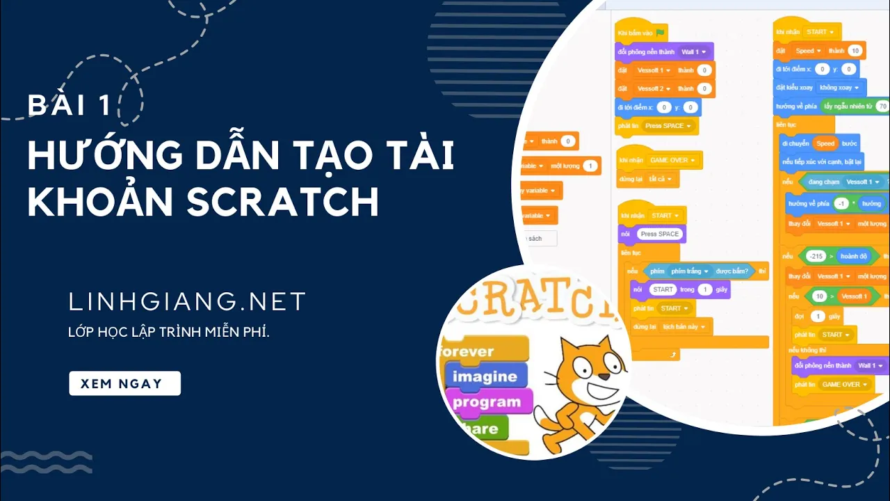 Hướng dẫn Cài đặt và Tạo tài khoản Scratch